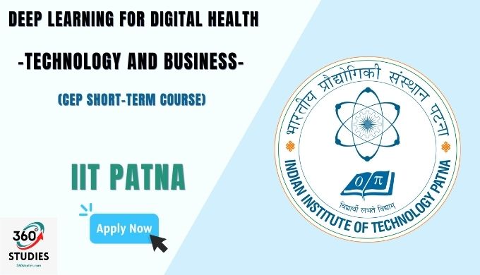 deep-learning-for-digital-health-technology-and-business-cep-short-term-course-iit-patna