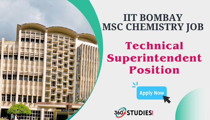 IIT Bombay MSc chemistry Jobs for Technical Superintendent Positions