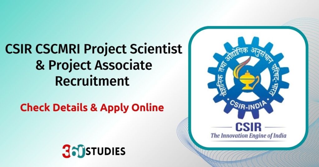 CSIR CSMCRI Project Scientist and Project Associate Recruitment 2023