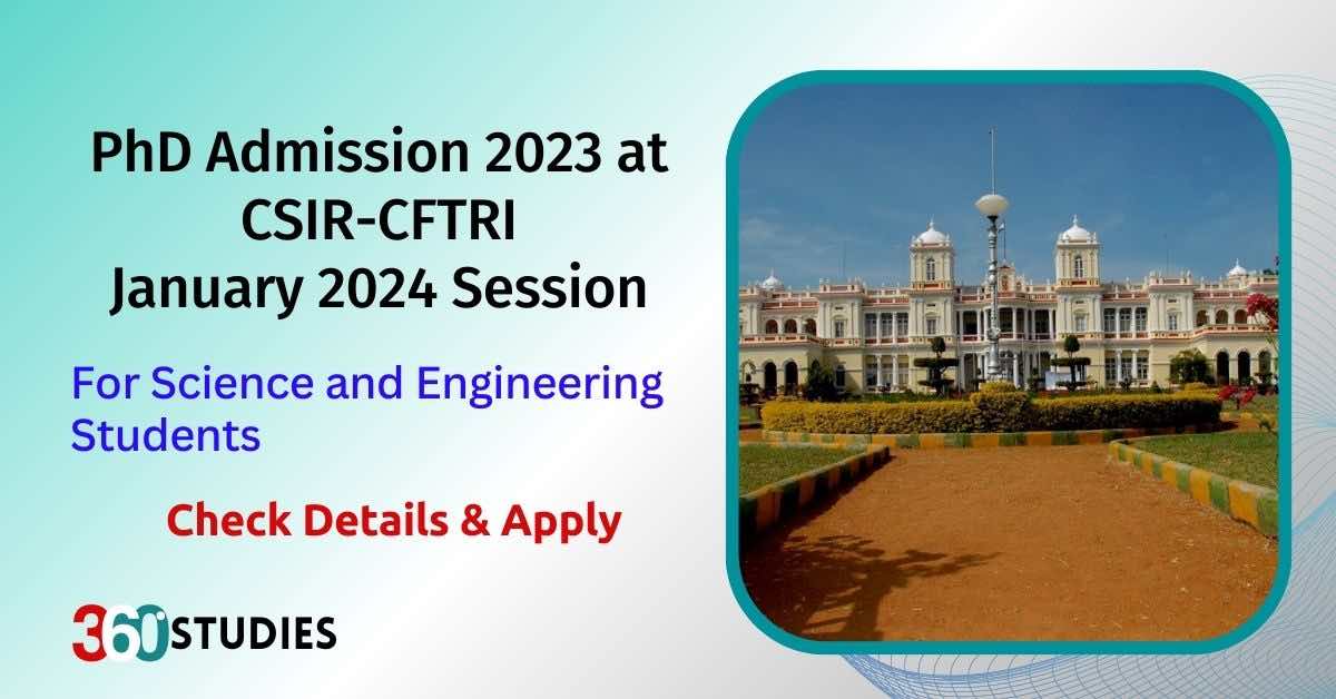 phd-admission-2023-at-csir-cftri-january-2024-session