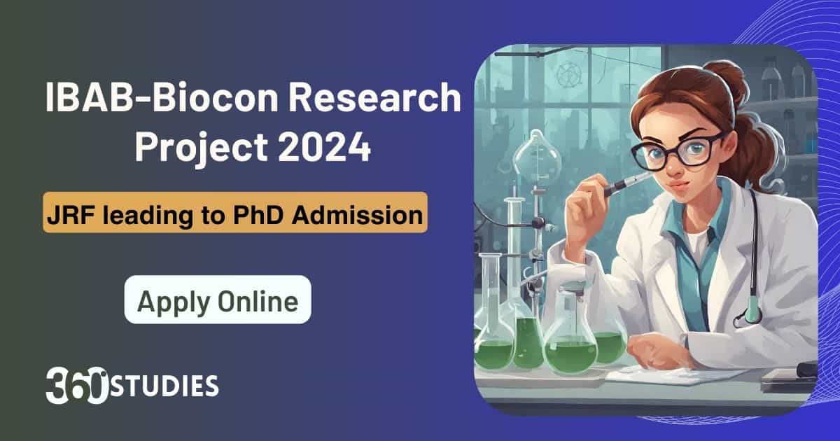 IBAB-Biocon Research Project 2024-JRF Position Leading to PhD